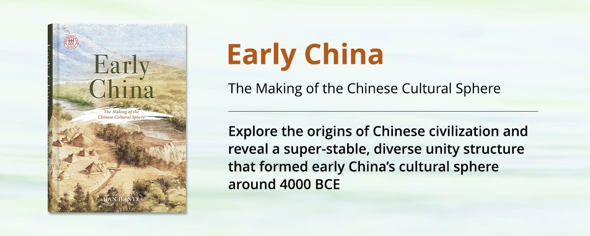 Early China Explore the origins of Chinese civilization and reveal a super-stable, diverse unity structure that formed early China’s cultural sphere around 4000 BCE